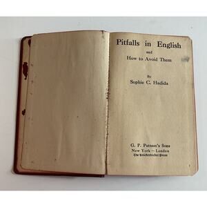 1927 Pitfalls In English And How To Avoid Them By Sophie C. Hadida